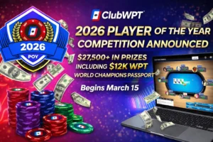 ClubWPT 2026 Player of the Year competition poster highlighting $27,500+ in prizes and $12,000 WPT World Championship Passport beginning March 15.