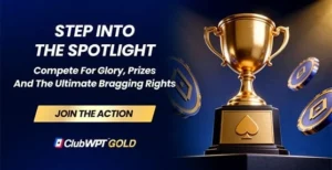 ClubWPT Gold promotional banner featuring a gold trophy with “Step Into the Spotlight” and “Join the Action” tournament message.