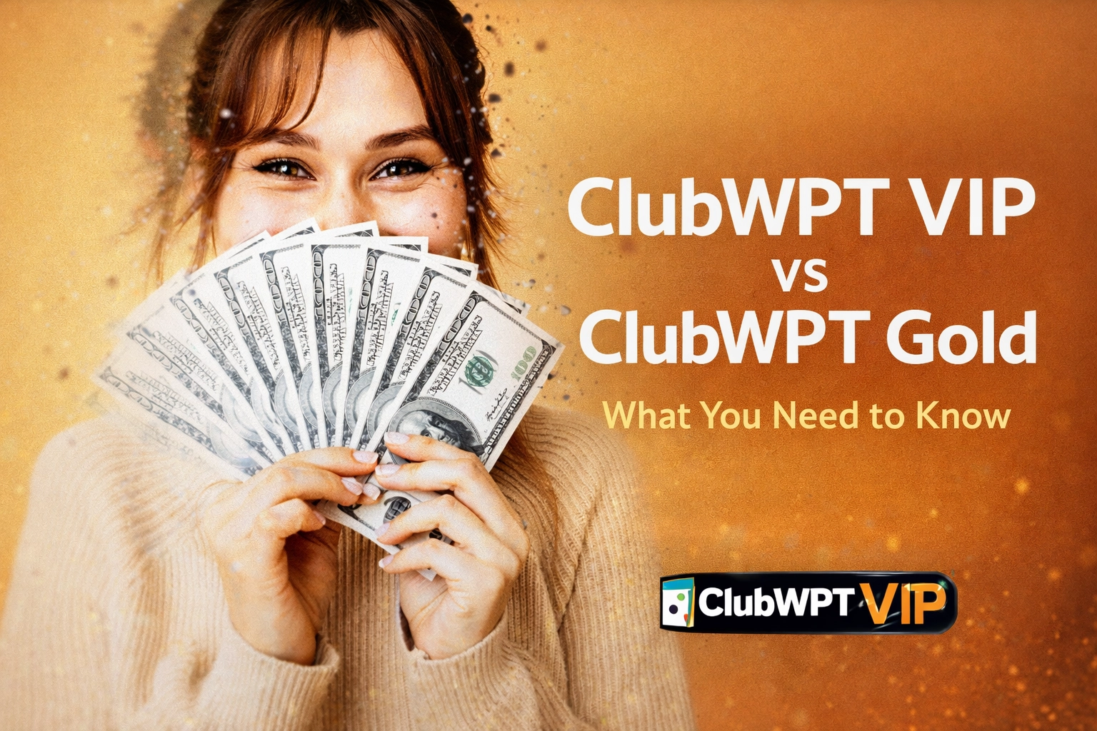ClubWPT VIP vs ClubWPT Gold comparison banner featuring promotional cash imagery and informational headline